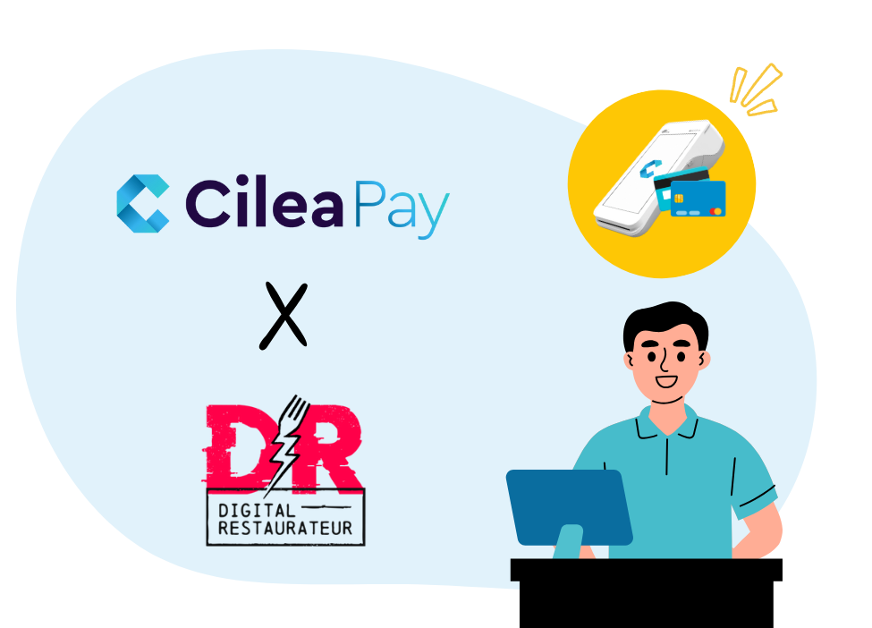 CileaPay s'associe à Digital Restaurateur pour optimiser l'encaissement pour les restaurateurs